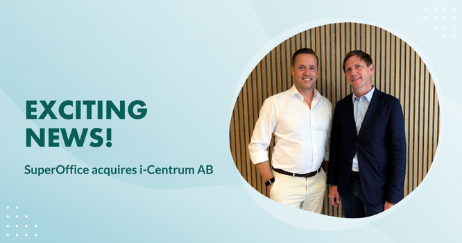 Lars Engbork, CEO of SuperOffice and Filip Vanthöm, Founder and CEO of i-Centrum AB