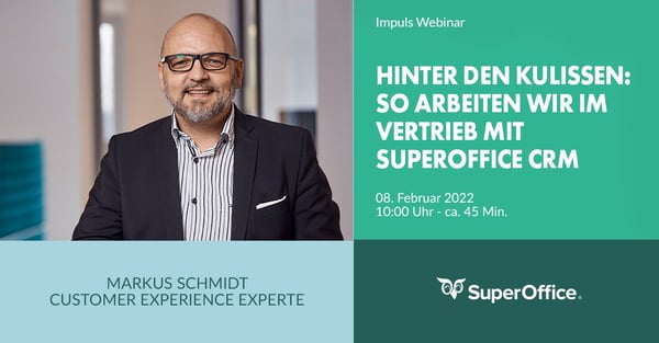 Hinter den Kulissen:  So arbeiten wir im Vertrieb mit SuperOffice CRM