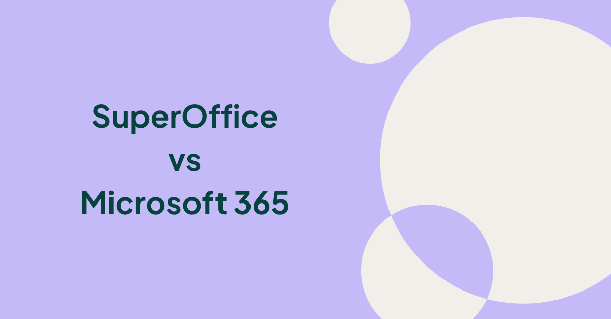 Markenbild mit Text: SuperOffice vs. Microsoft 365